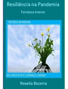 Resiliência Na Pandemia:Fortaleza Interior