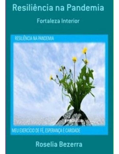 Resiliência Na Pandemia:Fortaleza Interior