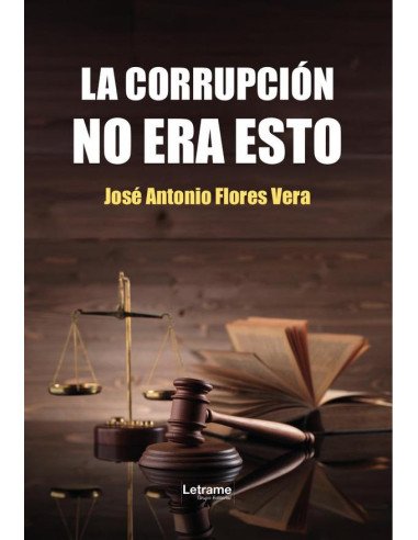 La corrupción no era esto