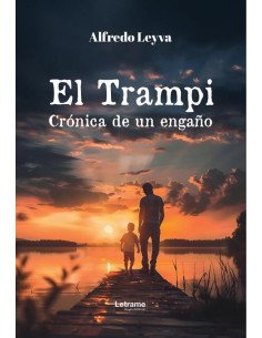 El Trampi:Crónica de un engaño