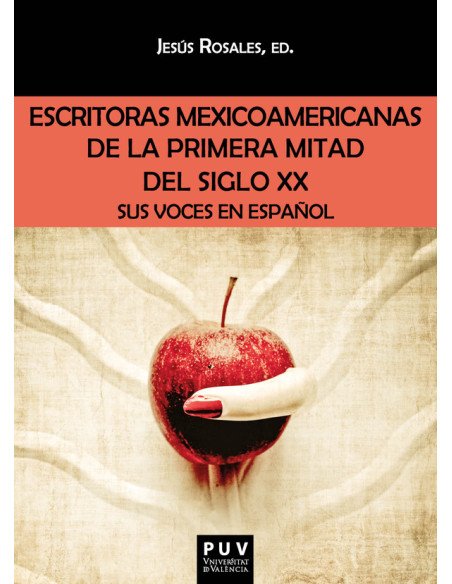 Escritoras mexicoamericanas de la primera mitad del siglo XX:Sus voces en español