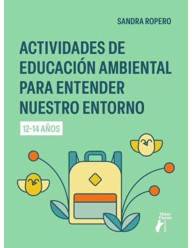 Actividades de educación ambiental para entender nuestro entorno