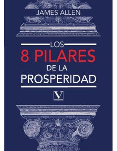 Los ocho pilares de la prosperidad