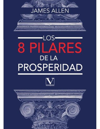 Los ocho pilares de la prosperidad