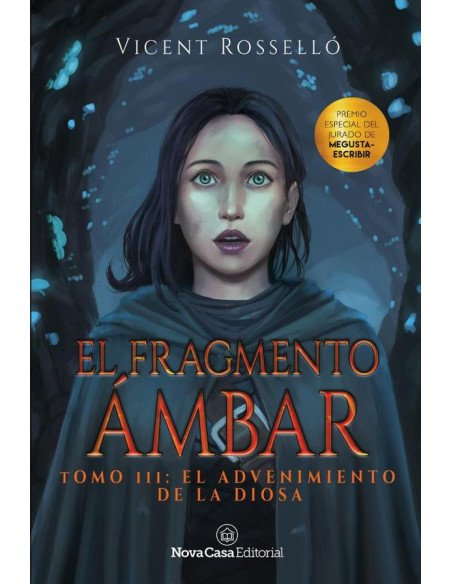 El fragmento ámbar 3: El Advenimiento de la Diosa