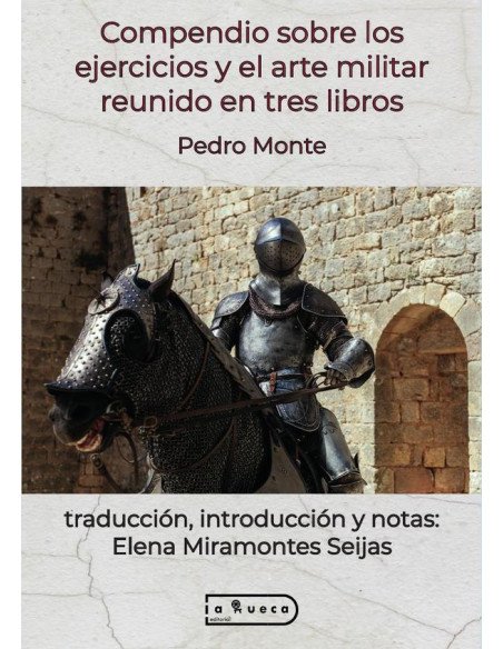 Compendio sobre los ejercicios y el arte militar reunido en tres libros