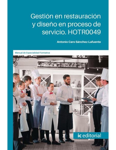 Gestión en restauración y diseño en proceso de servicio