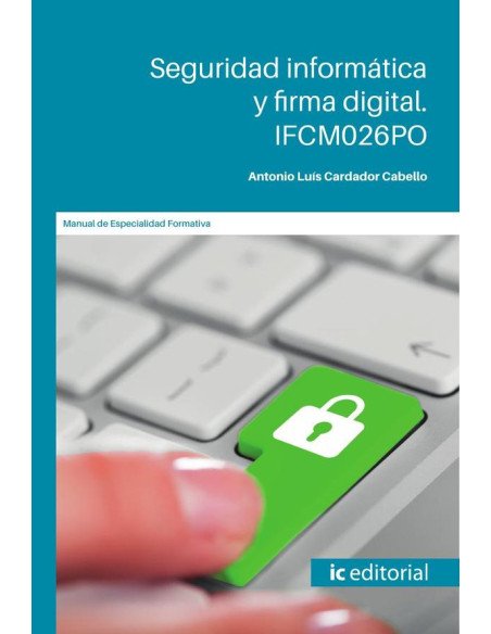 Seguridad informática y firma digital