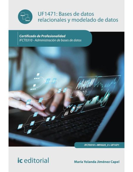 Bases de datos relacionales y modelado de datos. IFCT0310 - Administración de bases de datos