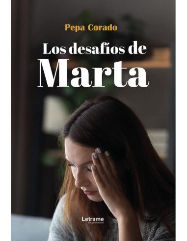 Los desafíos de Marta