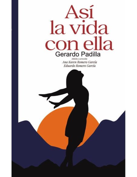 Asi la vida con ella