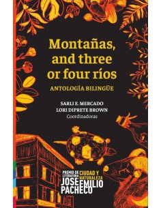 Montañas and three or four ríos:Antología bilingüe