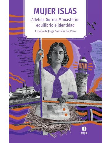Mujer islas:Adelina Guerrea Monasterio: equilibrio e identidad