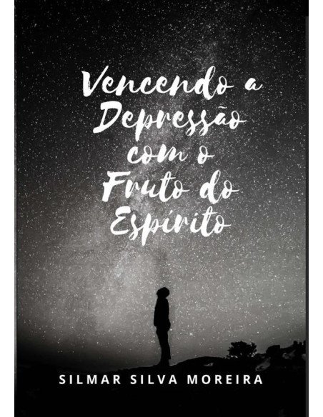 Vencendo A Depressão Com O Fruto Do Espírito