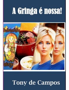 A Gringa É Nossa!