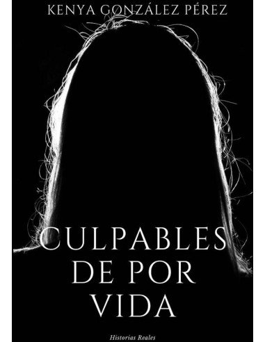 Culpables De Por Vida