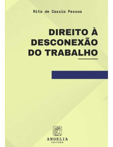 Direito À Desconexão Do Trabalho
