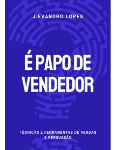É Papo De Vendedor