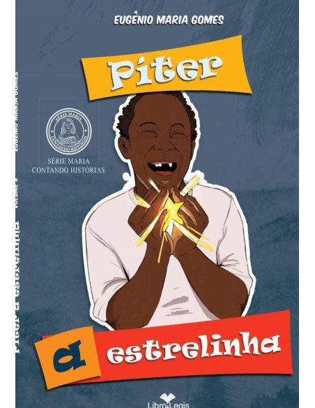 Piter, A Estrelinha:SÉRIE INFANTIL MARIA CONTANDO HISTÓRIAS