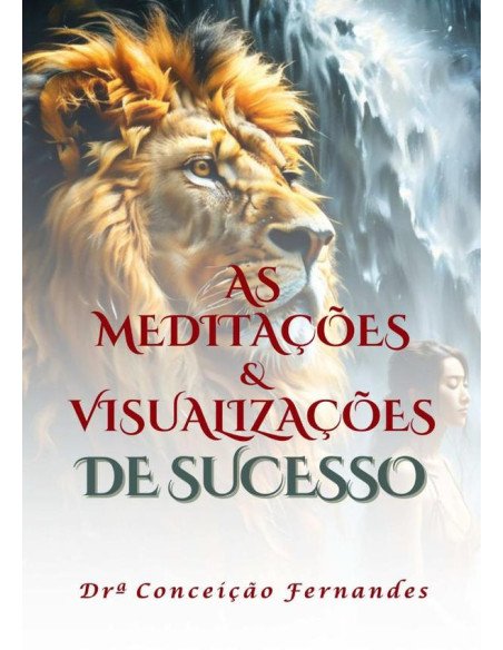 As Meditações E Visualizações De Sucesso