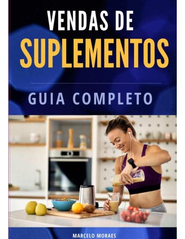 Vendas De Suplementos:Guia Completo