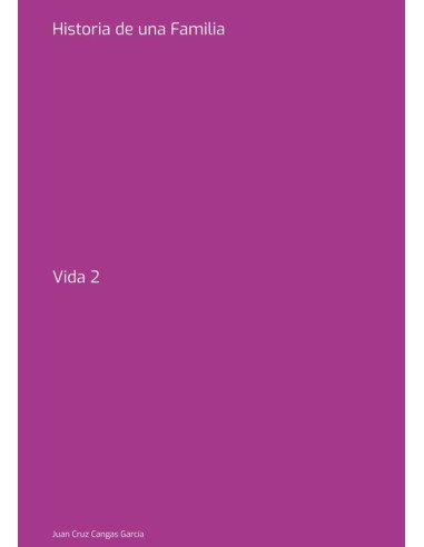 Historia De Una Familia:Vida 2