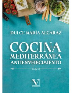 Cocina mediterránea antienvejecimiento