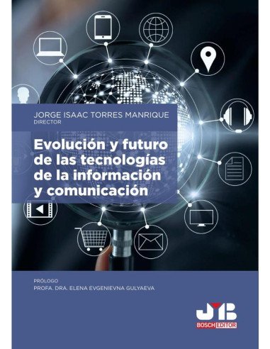 Evolución y futuro de las tecnologías de la información y comunicación