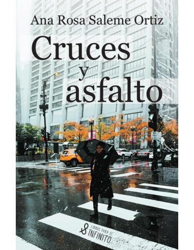 Cruces y asfalto