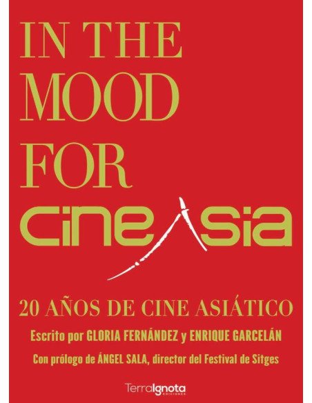 In the Mood for CineAsia:20 años de cine asiático