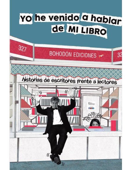 Yo he venido a hablar de mi libro