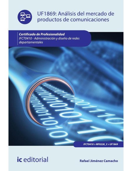 Análisis del mercado de productos de comunicaciones. IFCT0410 - Administración y diseño de redes departamentales