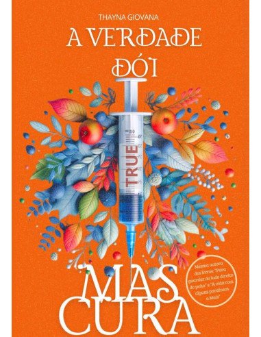 A Verdade Dói, Mas Cura