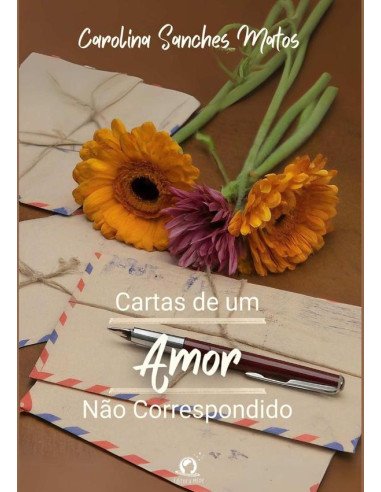 Cartas De Um Amor Não Correspondido
