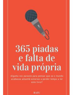 365 Piadas E Falta De Vida Própria
