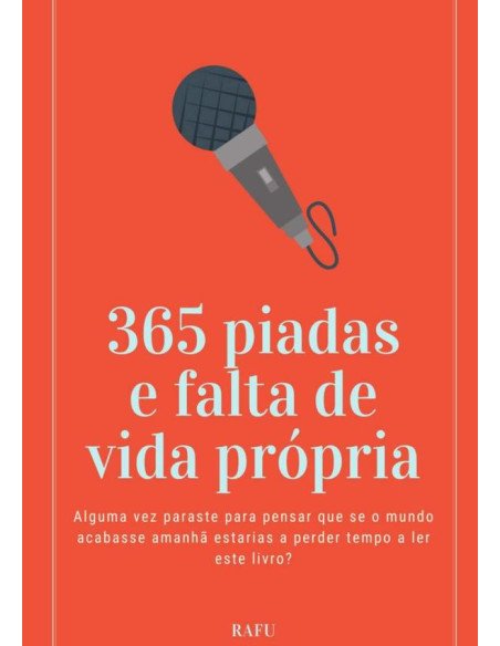 365 Piadas E Falta De Vida Própria