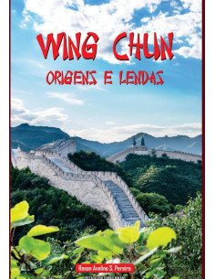 Wing Chun Origens E Lendas