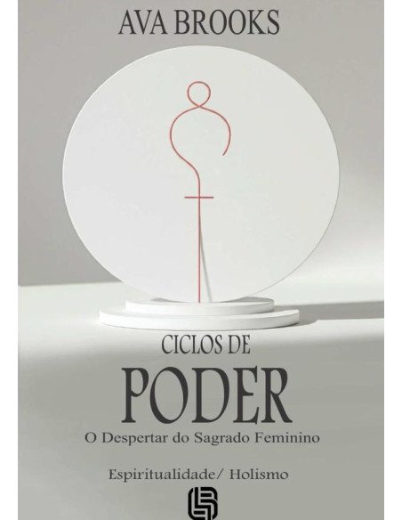 Ciclos De Poder:O Despertar do Sagrado Feminino