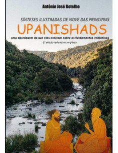 Sínteses Ilustradas De Nove Das Principais Upanishads:uma abordagem do que elas ensinam sobre os fundamentos vedânticos