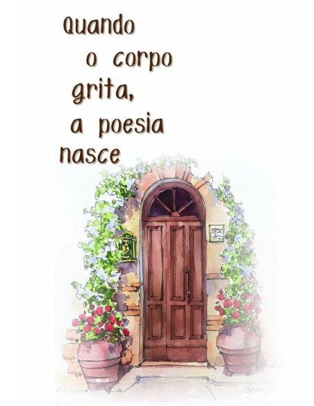 Quando O Corpo Grita, A Poesia Nasce