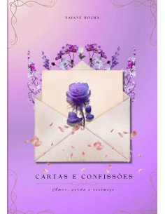 Cartas E Confissões:Amor, perdas e recomeços