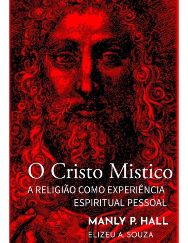 O Cristo Místico - Manly Palmer Hall