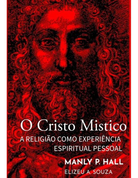 O Cristo Místico - Manly Palmer Hall