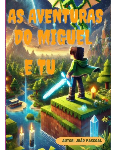 As Aventuras Do Miguel E Tu