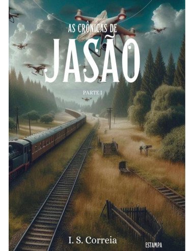 As Crônicas De Jasão: Parte I