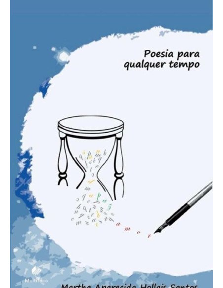 Poesia Para Qualquer Tempo