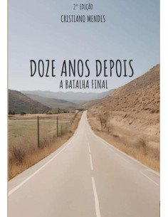 Doze Anos Depois:A BATALHA FINAL