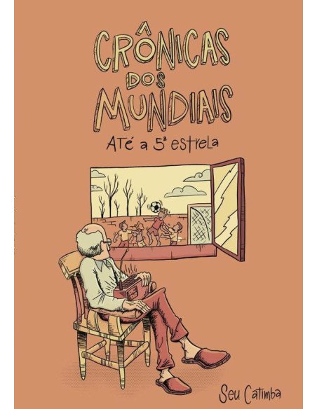 Seu Catimba:Crônicas dos Mundiais