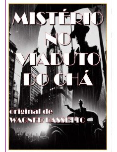 Mistério No Viaduto Do Chá