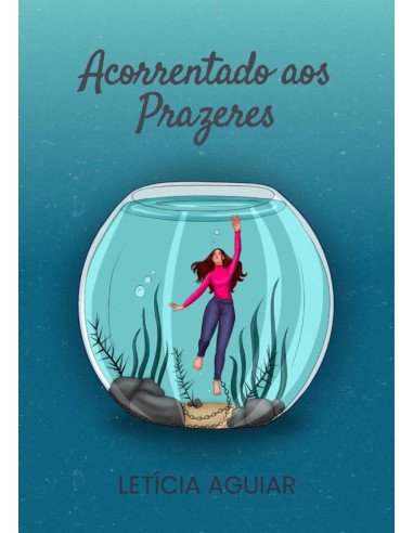 Acorrentado Aos Prazeres